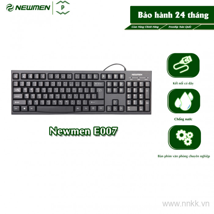 Bàn phím Newmen E007 Phím văn phòng chuyên nghiệp - Bàn phím đang gây bão - Không chỉ là giá mà còn là vẻ đẹp, là độ bền rất cao