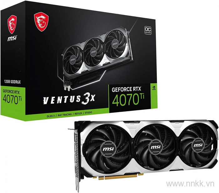 VGA MSI RTX 4070 Ti VENTUS 3X 12G